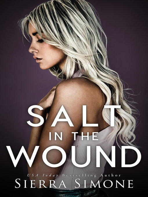 Title details for Salt in the Wound by Sierra Simone - Wait list